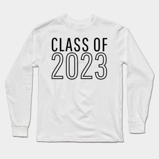 Class Of 2023. Senior 2023 Back to School Gift Idea Long Sleeve T-Shirt